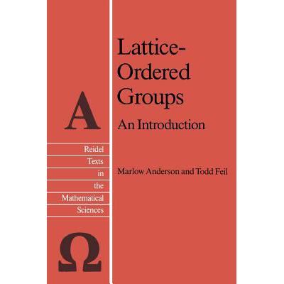 预订 Lattice-Ordered Groups : An Introduction