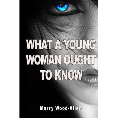 预订 What a Young Woman Ought to Know