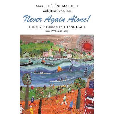 预订 Never Again Alone!: The Adventure of Faith a...