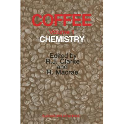 预订 Coffee: Volume 1: Chemistry - Coffee Chemistry