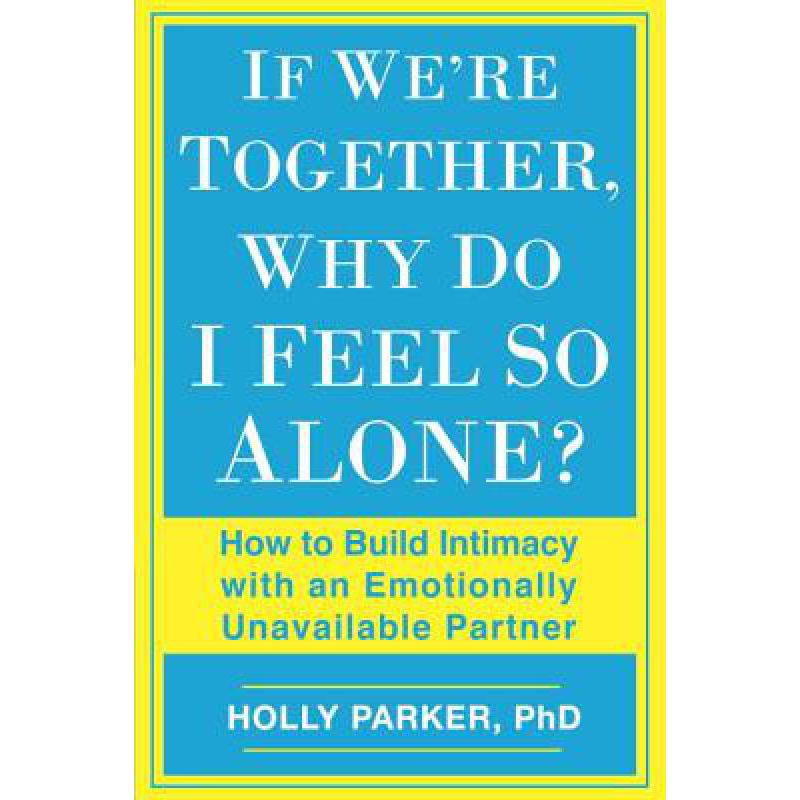 预订 if were together, why do i feel so alone?: .