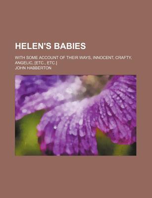 【预订】helens babies; with some account of