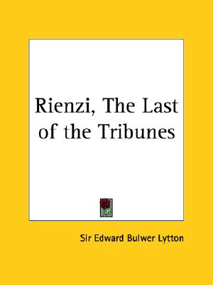 【预订】rienzi, the last of the tribunes