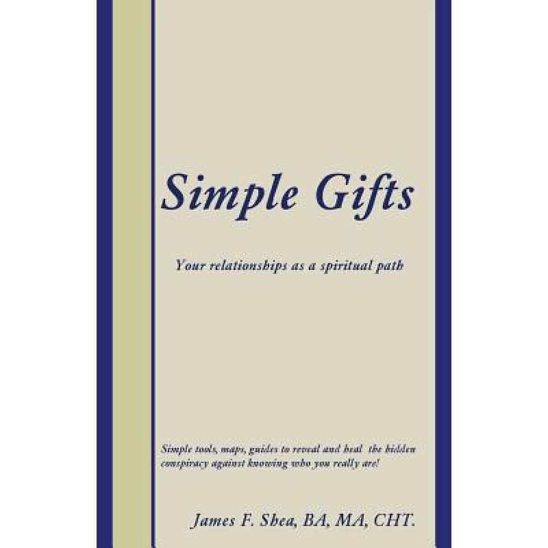 预订 simple gifts: your relationships as a spirit.