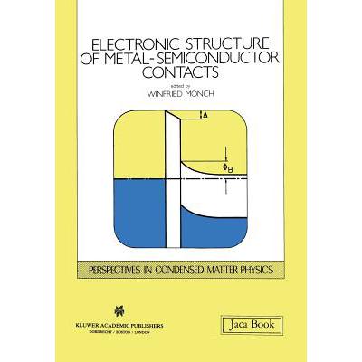 预订 Electronic Structure of Metal-Semiconductor ...