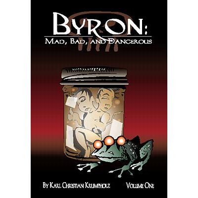 预订 Byron: Mad, Bad and Dangerous