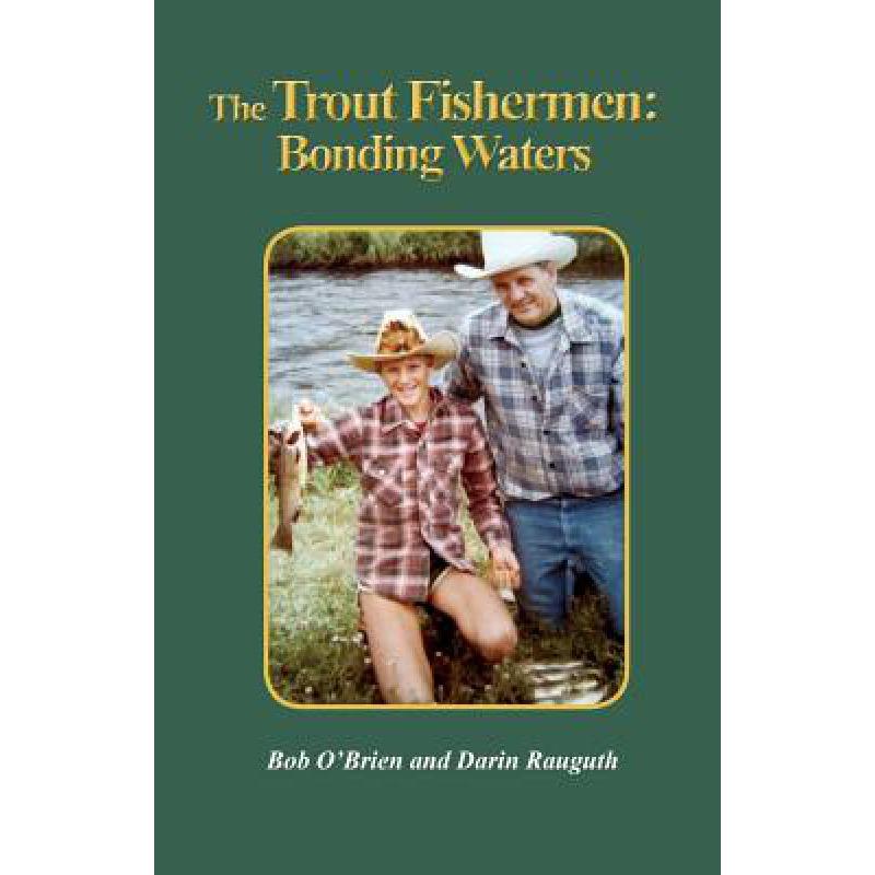 预订 The Trout Fishermen: Bonding Waters
