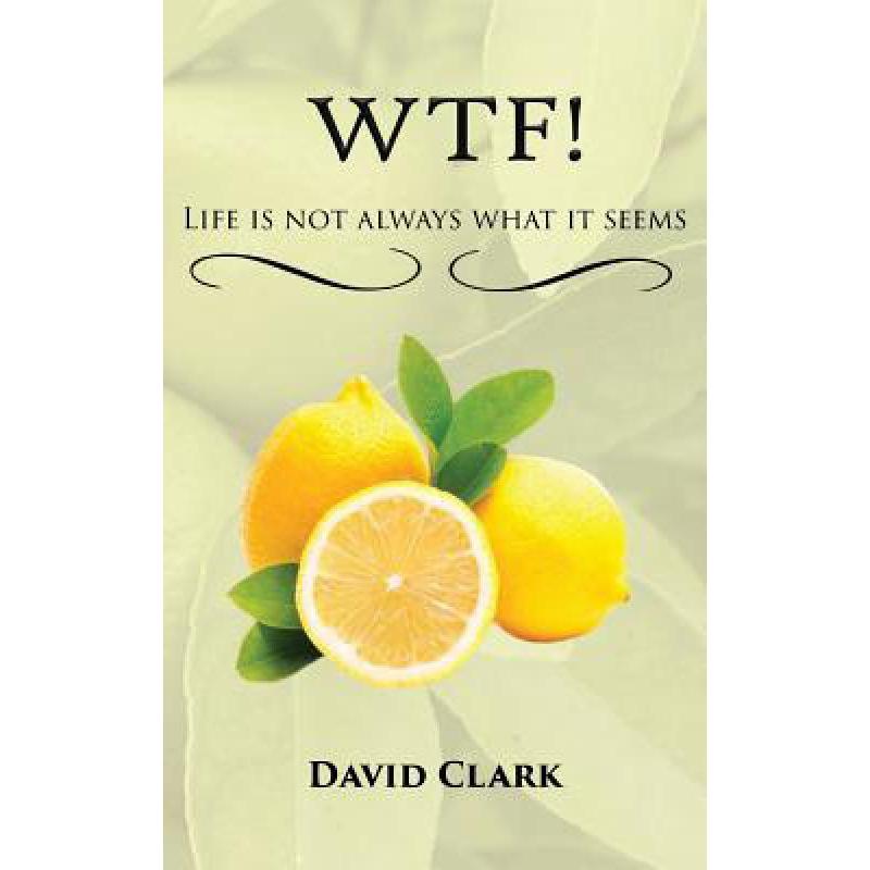 预订 WTF! Life is Not Always What it Seems