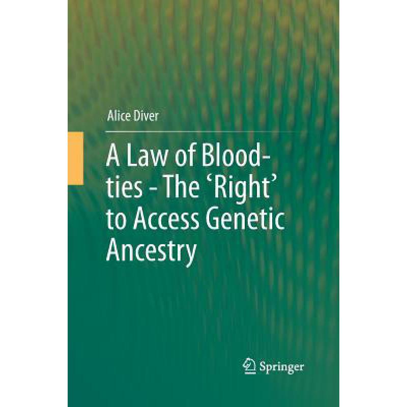 预订 a law of blood-ties - the right to access .