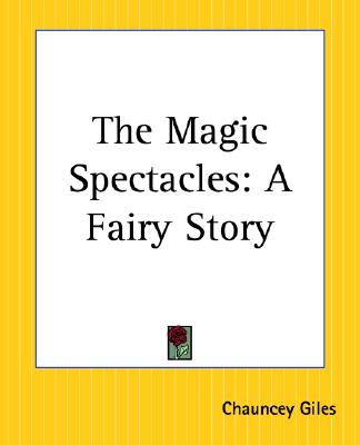 The Magic Spectacles: A Fairy