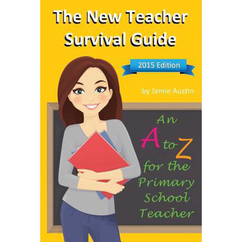 预订 the new teacher survival guide: an a-z for t.
