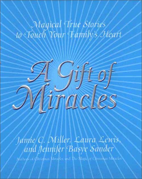 a gift of miracles