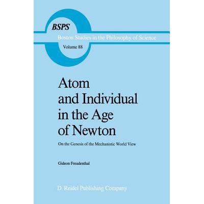 预订 Atom and Individual in the Age of Newton : O...