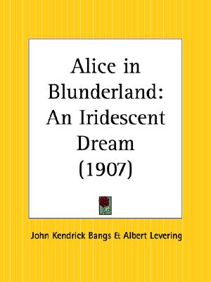 Alice in Blunderland: An Iridescent