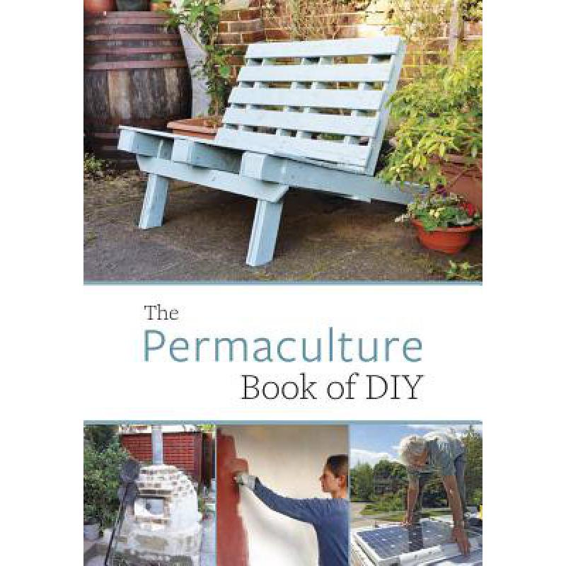 预订 The Permaculture Book of DIY