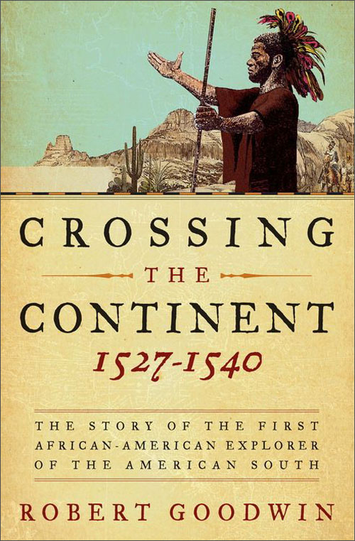 crossing the continent 1527-1540