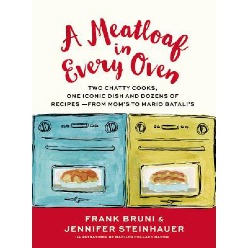 预订 A Meatloaf in Every Oven: Two Chatty Cooks, ...