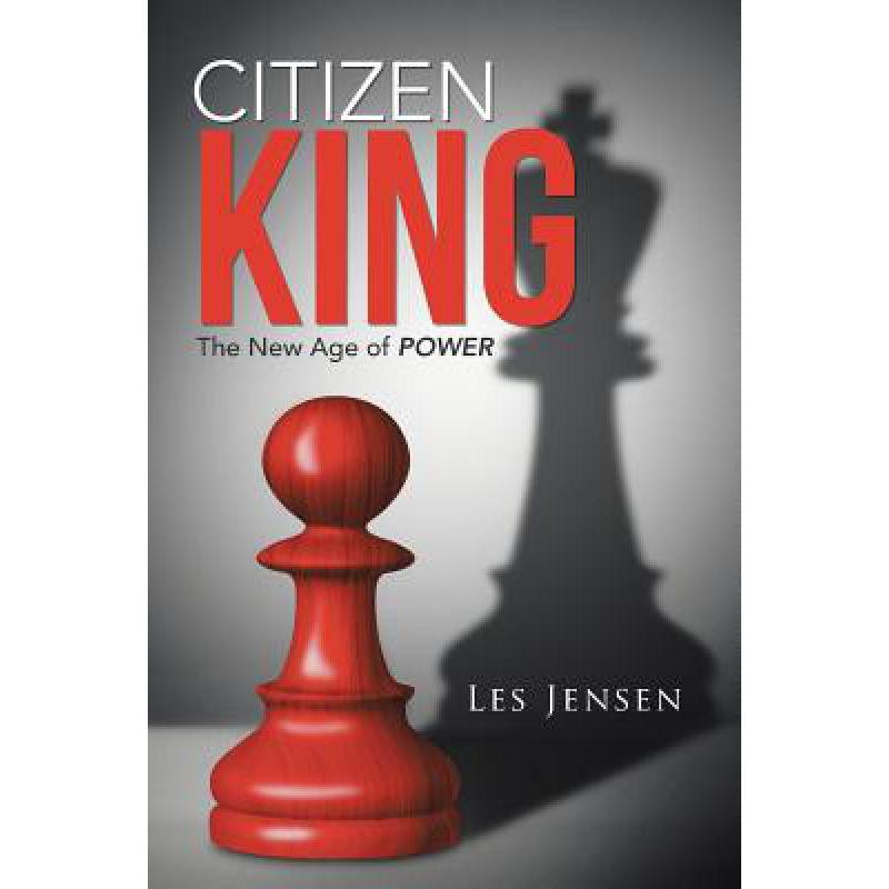 预订 Citizen King: The New Age of Power