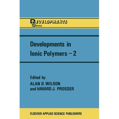 预订 Developments in Ionic Polymers--2