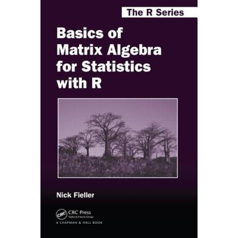 预订 Basics of Matrix Algebra for Statistics with R