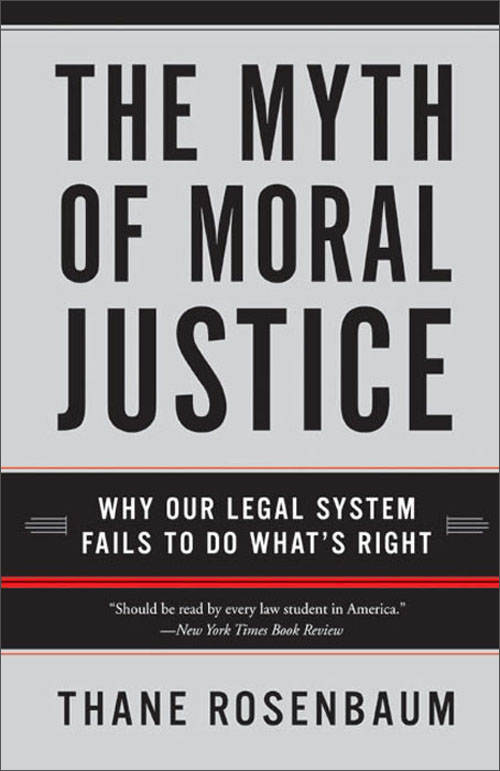 the myth of moral justice