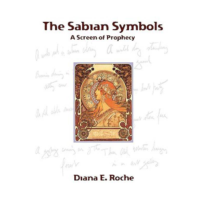 预订 The Sabian Symbols: A Screen of Prophecy