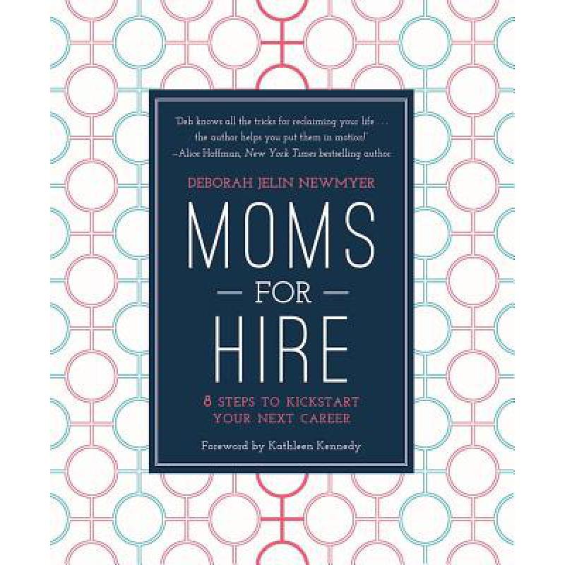 预订 moms for hire: 8 steps to kickstart your nex.