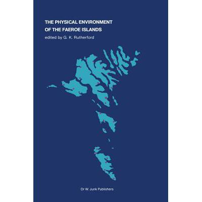 预订 The Physical Environment of the Faeroe Islands