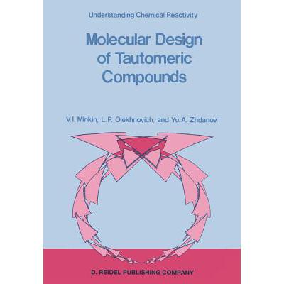 预订 Molecular Design of Tautomeric Compounds
