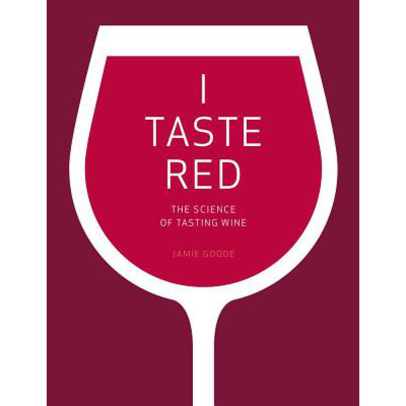 预订 I Taste Red - The Science of Tasting Wine