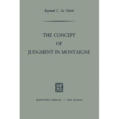 预订 The Concept of Judgment in Montaigne