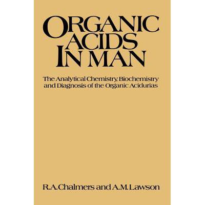 预订 Organic Acids in Man : Analytical Chemistry,...