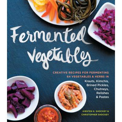 预订 Fermented Vegetables: Creative Recipes for F...