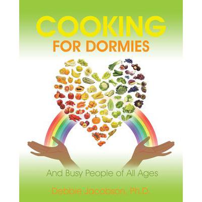 预订 Cooking for Dormies: And Busy People of All Ages