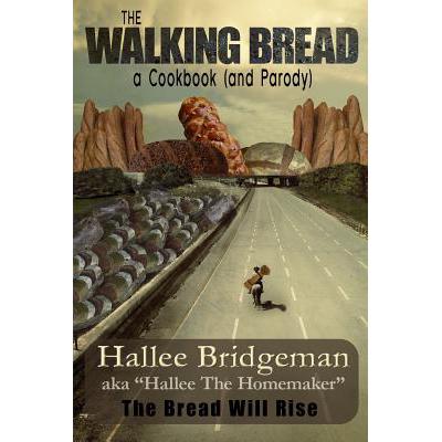 预订 The Walking Bread; The Bread Will Rise!: A C...