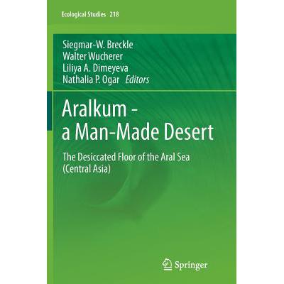 【4周达】aralkum - a man-made desert : the desiccated floor of