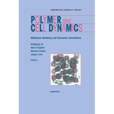 预订 Polymer and Cell Dynamics: Multiscale Modell...