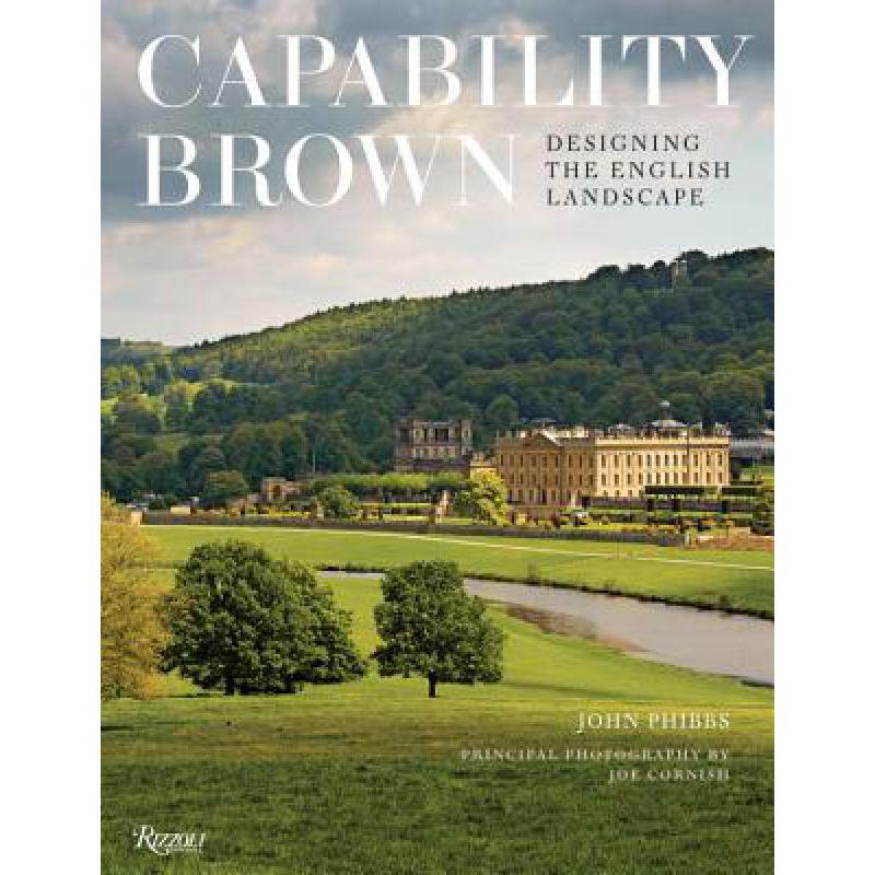 Capability Brown: Designing English Landscapes ...