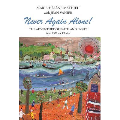 预订 Never Again Alone!: The Adventure of Faith a...