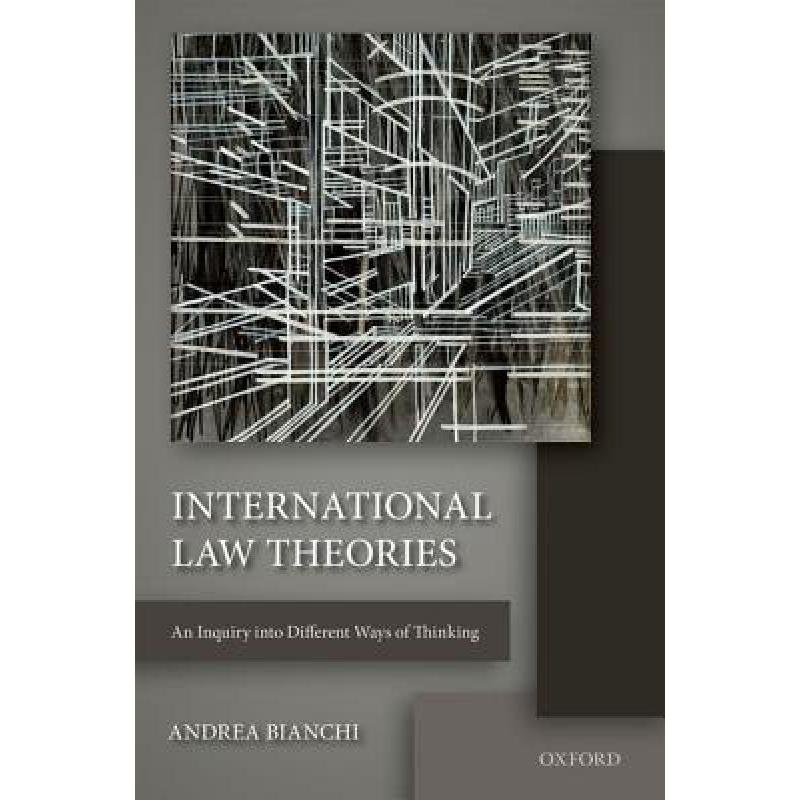 预订 International Law Theories: An Inquiry Into Different Ways of Thinking