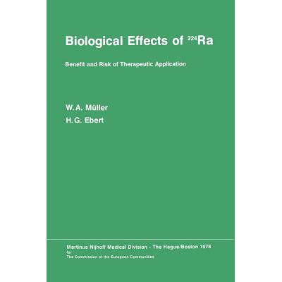 预订 Biological Effects of 224Ra: Benefit and Ris...