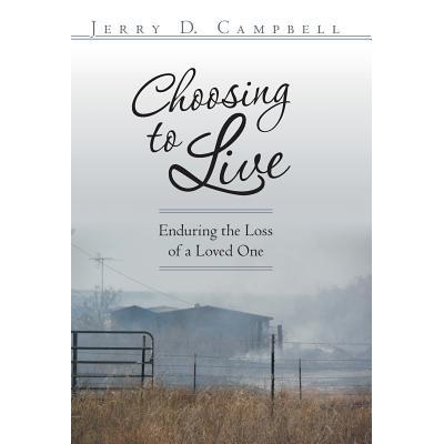 预订 Choosing to Live: Enduring the Loss of a Loved One