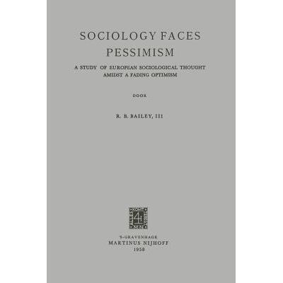 预订 Sociology Faces Pessimism : A Study of Europ...