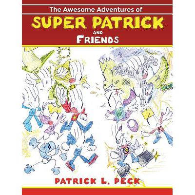 预订 the awesome adventures of super patrick and .