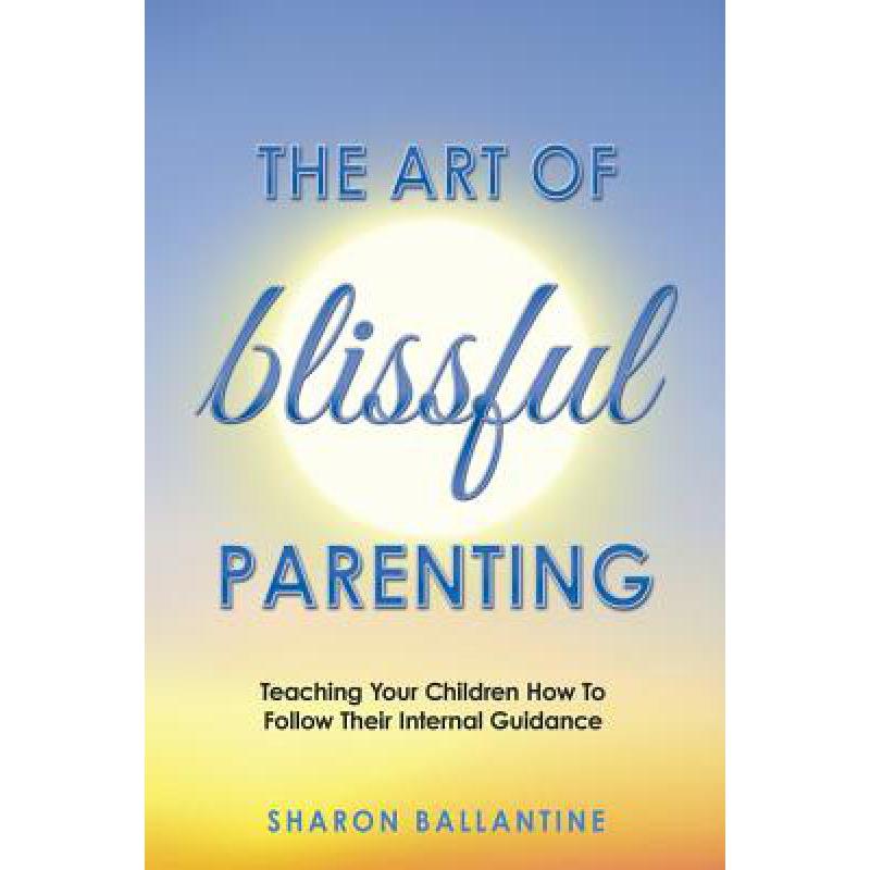预订 The Art of Blissful Parenting