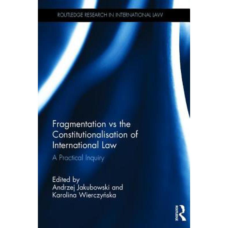 预订 Fragmentation Vs the Constitutionalisation o...