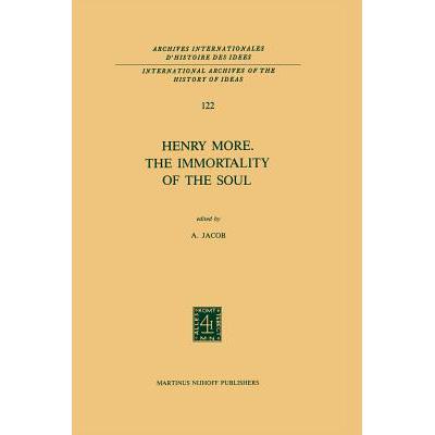 预订 Henry More. The Immortality of the Soul : Ed...