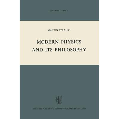 预订 Modern Physics and its Philosophy : Selected...