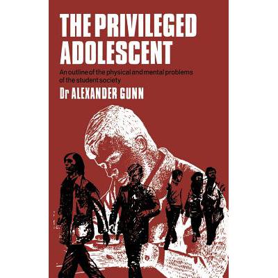 预订 The Privileged Adolescent : An outline of th...