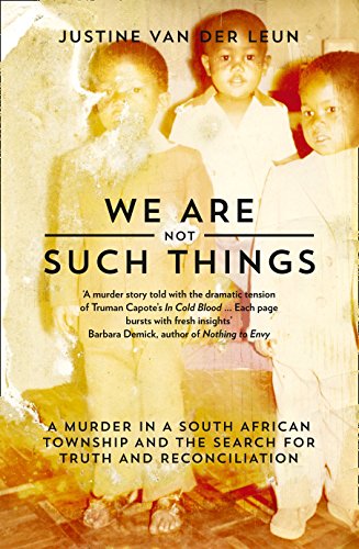 WE ARE NOT SUCH THINGS